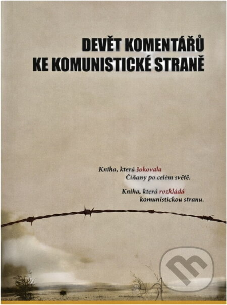 Kniha: Devět komentářů ke komunistické straně (). , 2005