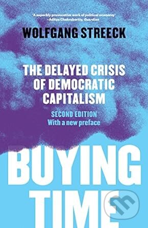 Buying Time (The Delayed Crisis of Democratic Capitalism) - kniha z kategorie Odborné a naučné