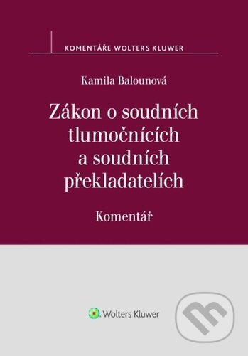 Zákon o soudních tlumočnících a soudních překladatelích - kniha z kategorie Odborné a naučné
