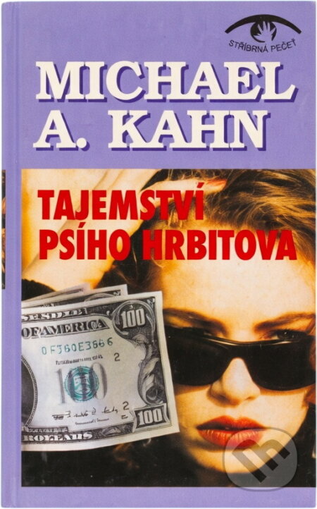 Kniha: Tajemství psího hřbitova (Michael A. Kahn). , 1994