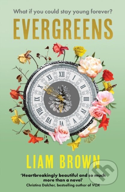 Evergreens - Liam Brown, Legend Press Ltd, 2023