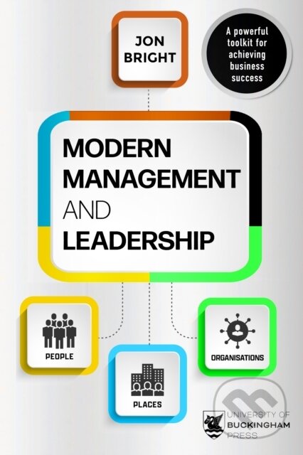 Modern Management And Leadership - Jon Bright, Legend Press Ltd, 2023