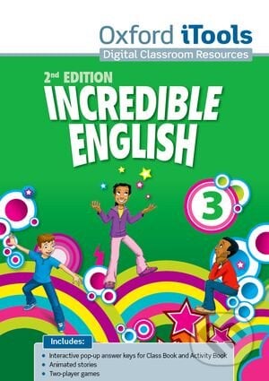 Incredible English 3: iTools - Sarah Phillips, Oxford University Press, 2012