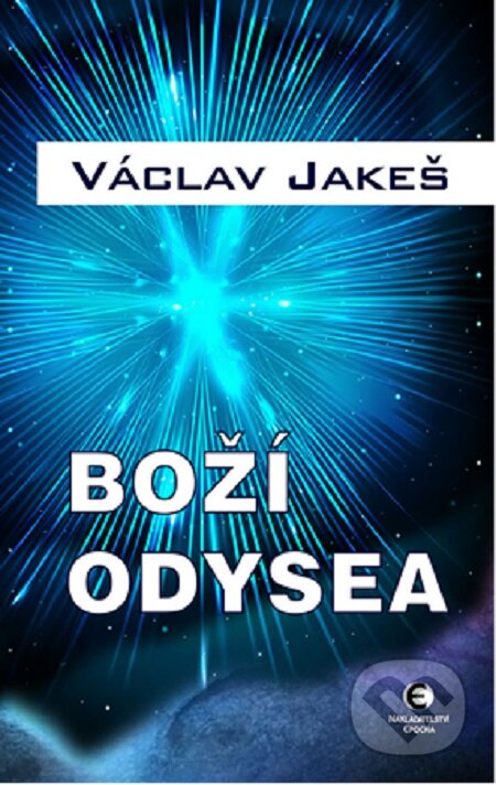 E-kniha: Boží Odysea (Václav Jakeš)