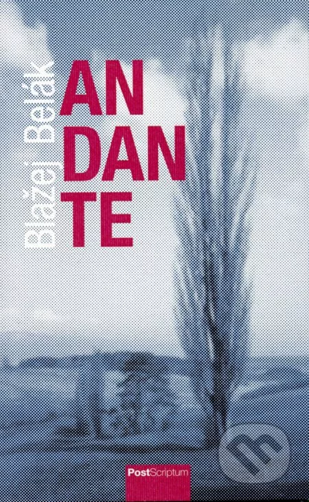 Andante - Blažej Belák, Post Scriptum, 2015