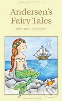 Andersen&#039;s Fairy Tales - Hans Christian Andersen, Wordsworth, 1998