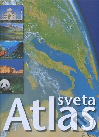Atlas sveta - Kolektív autorov - kniha z kategorie Atlasy