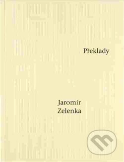 Překlady - Jaromír Zelenka - kniha z kategorie Poezie