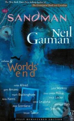 The Sandman: World&#039;s End - Neil Gaiman, Vertigo, 2012
