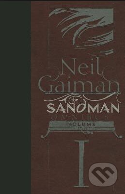 The Sandman Omnibus (Volume 1) - Neil Gaiman, Vertigo, 2013