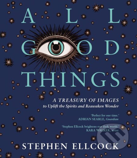 All Good Things - Stephen Ellcock, September, 2023