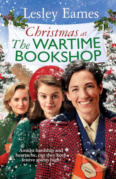 Christmas at the Wartime Bookshop - Lesley Eames, Transworld, 2023