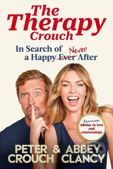 The Therapy Crouch - Abbey Clancy, Peter Crouch, Ebury, 2023