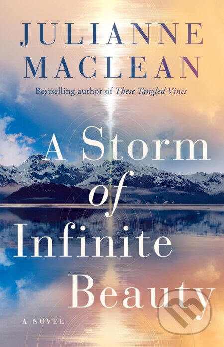 A Storm of Infinite Beauty - Julianne MacLean, Amazon Publishing, 2023