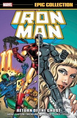 Iron Man Epic Collection, Vol. 14: Return of the Ghost - Bob Layton, Marvel Various, Butch Guice (Ilustrátor), Marvel, 2022