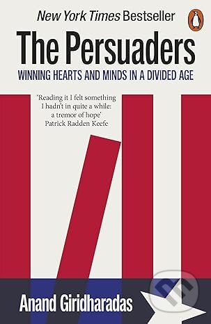 The Persuaders (Winning Hearts and Minds in a Divided Age) - kniha z kategorie Humanitní a společenské vědy