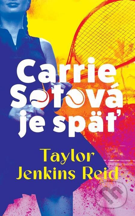 Carrie Sotová je späť - Taylor Jenkins Reid, Slovenský spisovateľ