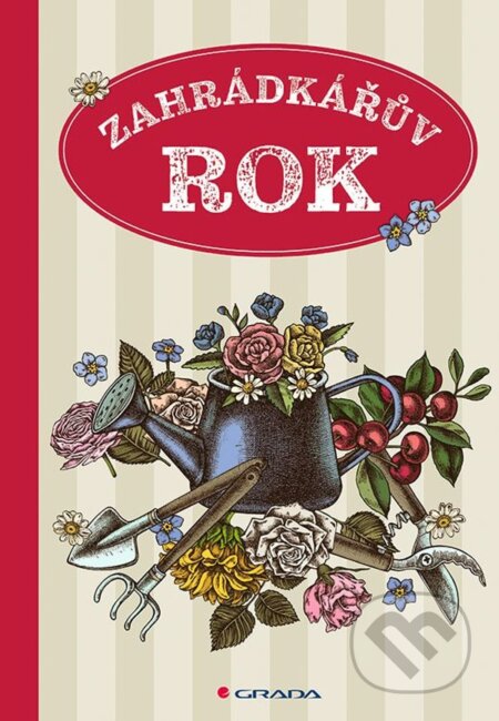 Zahrádkářův rok - Kolektiv autorů - kniha z kategorie Dům, byt a zahrada
