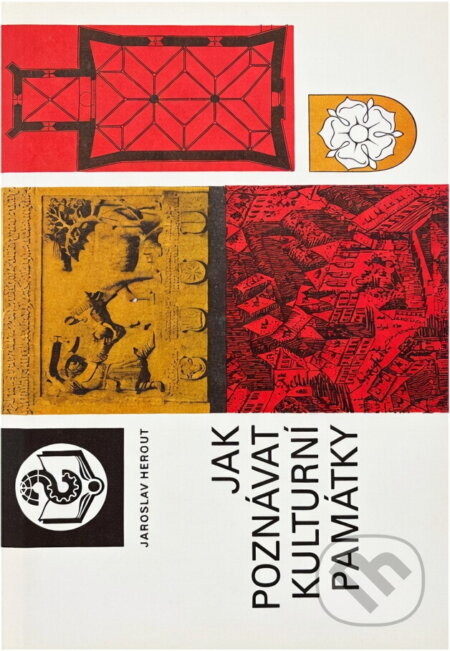 Kniha: Jak poznávat kulturní památky (Jaroslav Herout). , 1986