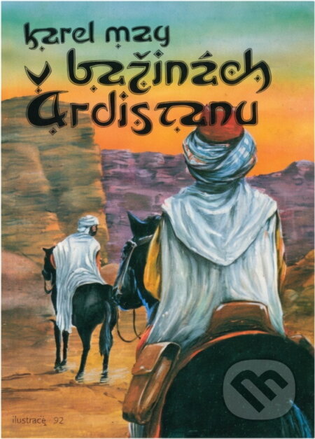 Kniha: V bažinách Ardistanu : v Říši stříbrného lva (Karl May). , 1992