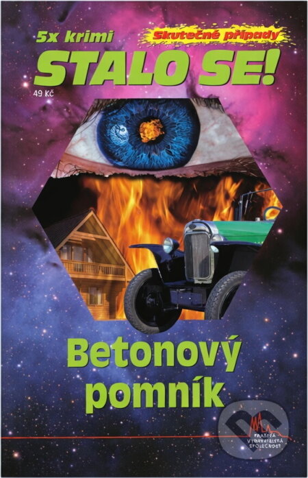 Kniha: Betonový pomník (Antonín Jirotka). Pražská vydavatelská společnost, 2017