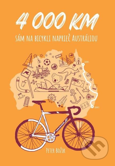 4000 km sám na bicykli naprieč Austráliou - Peter Božik, Peter Božik