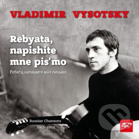 Vladimir Vysotsky: Rebyata, napishite mne pis&#039;mo - Vladimir Vysotsky, Hudobné albumy, 2023