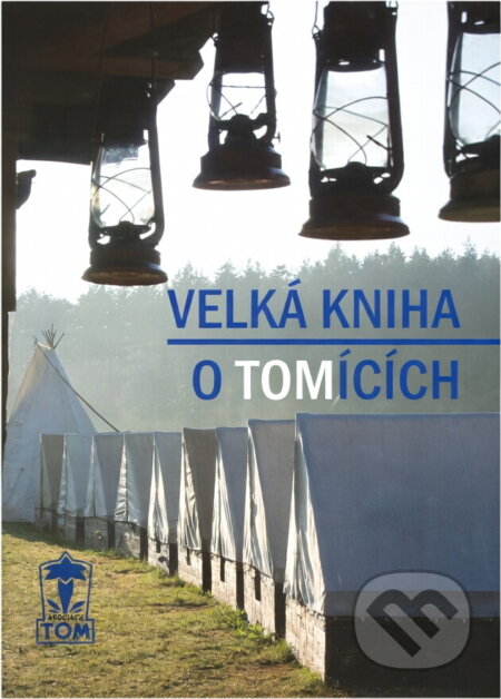 Kniha: Velká kniha o tomících (). , 2016