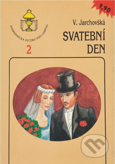 Kniha: Svatební den (Vlasta Jarchovská a Zuzana Huláková). , 1991