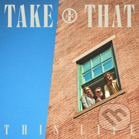 Take That: This Life LP - Take That, Hudobné albumy, 2023