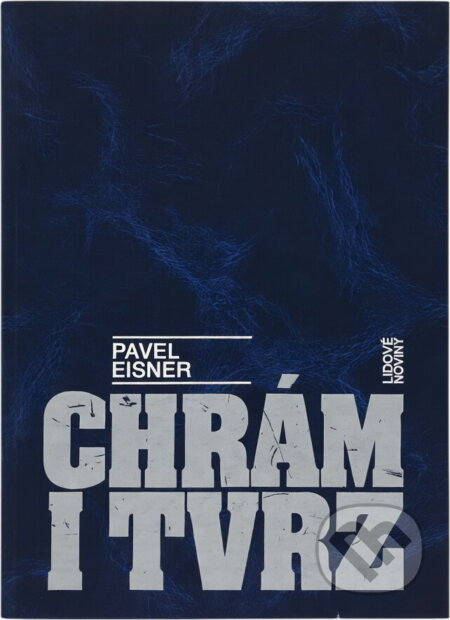 Kniha: Chrám i tvrz : kniha o češtině (Pavel Eisner). , 1992