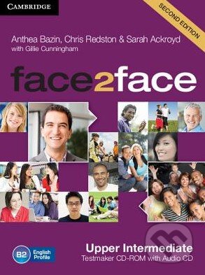 Face2Face: Upper intermediate - Testmaker CD-ROM and Audio CD - Anthea Bazin, Sarah Ackroyd, Chris Redston, Gillie Cunningham, Cambridge University Press, 2013