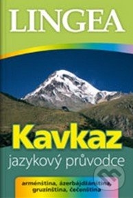 Kavkaz - Jazykový průvodce, Lingea, 2012