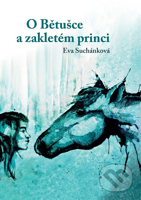 E-kniha: O Bětušce a zakletém princi (Eva Suchánková)