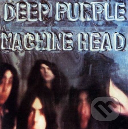 Deep Purple: Machine Head LP - Deep Purple, Universal Music, 2016