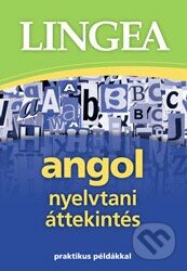 Angol nyelvtani áttekintés, Lingea, 2013