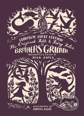 The Original Folk and Fairy Tales of the Brothers Grimm - Jacob Grimm, Wilhelm Grimm, Princeton Scientific, 2014