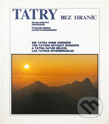 Kniha: Tatry bez hraníc (Maryla Janudi). Osveta, 1992