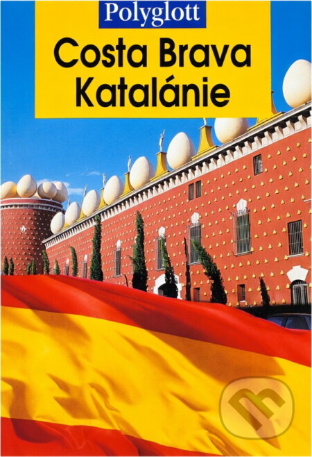 Kniha: Costa Brava : Katalánie (Jürgen Reiter). GeoMedia, 1999