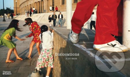 Dislocations - Alex Webb, Thames & Hudson, 2023