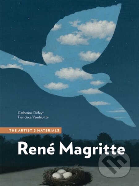 Rene Magritte - Catherine Defeyt, Francisca Vandepitte, Getty Publications, 2023
