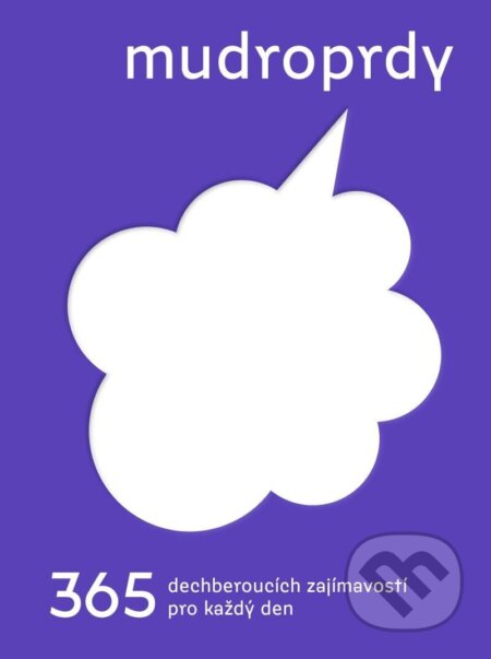 Mudroprdy (365 dechberoucích zajímavostí pro každý den) - kniha z kategorie Naučné knihy