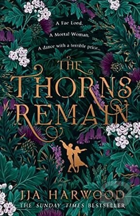 The Thorns Remain - JJA Harwood, Magpie, 2023