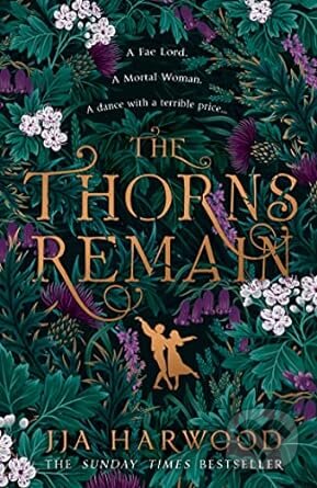 The Thorns Remain - JJA Harwood