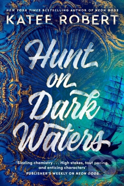 Hunt On Dark Waters - Katee Robert - kniha z kategorie Romantika