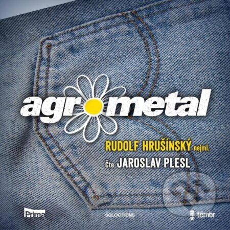 Agrometal - Rudolf Hrušínský - audiokniha z kategorie Beletrie