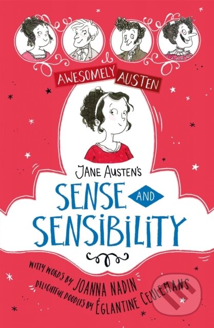 Illustrated and Retold: Jane Austen&#039;s Sense and Sensibility - Jane Austen, Eglantine Ceulemans (Ilustrátor), Hachette Childrens Group, 2022