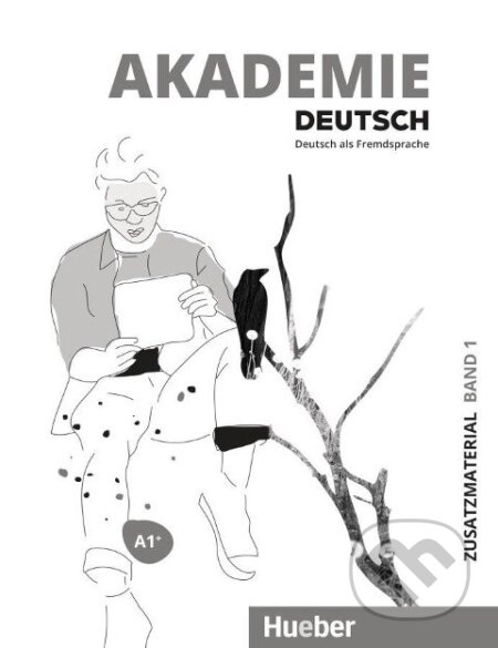 Akademie Deutsch A1+. Band 1 - Zusatzmaterial mit Audios online - Sabrina Schmohl, Max Hueber Verlag