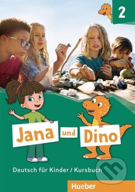 Jana und Dino 2  - Kursbuch, Max Hueber Verlag