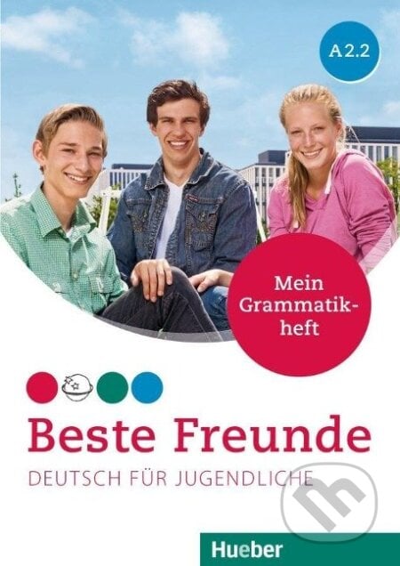 Beste Freunde A2/2. Grammatikheft - Anja Schümann, Max Hueber Verlag